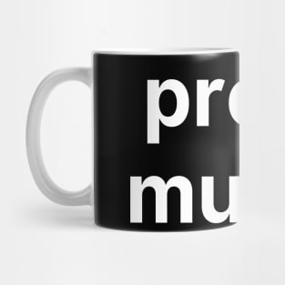 proud munch Mug